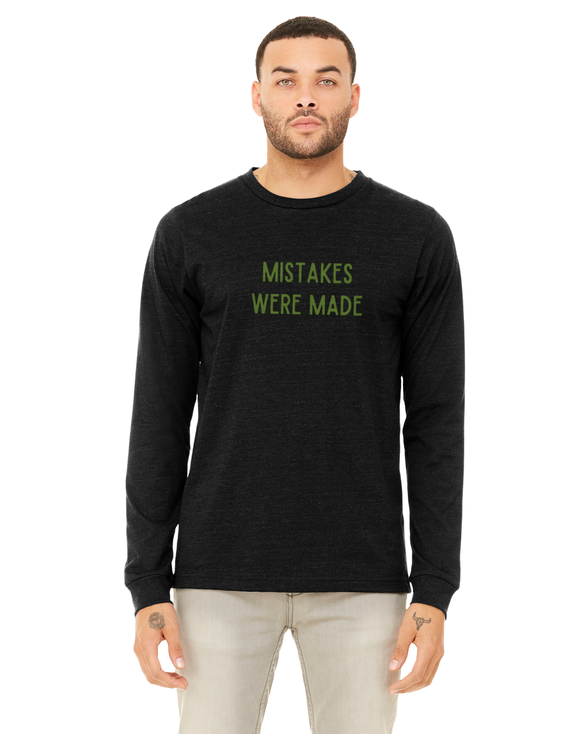 Adult unisex long sleeve shirt -- Mistakes were made